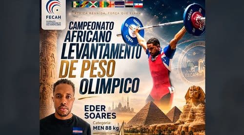 Cabo Verde participa no Campeonato Africano Sénior de Levantamento de Peso Olímpico no Egipto