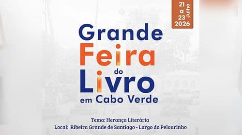 Grande Feira do Livro chega a Cidade Velha nos dias 21 a 23 de Julho com o tema “Herança Literária”