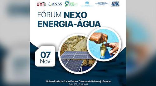 Cabo Verde acolhe "Fórum Nexo Energia-Água" para debater uso estratégico de energias renováveis e gestão dos recursos hídricos