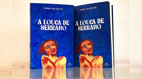 Portugal: Reedição do romance “A Louca de Serrano” de Dina Salústio apresentada em Lisboa