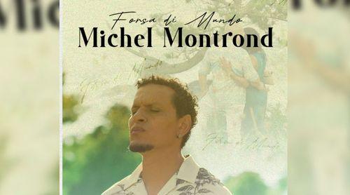 Michel Montrond lança videoclipe da música “Forsa di Mundo” nas plataformas digitais