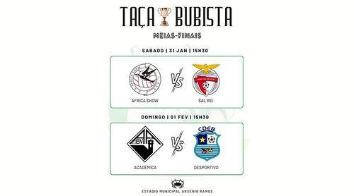 Boa Vista: Meias-finais da Taça Bubista disputada este fim de semana no Estádio Arsénio Ramos