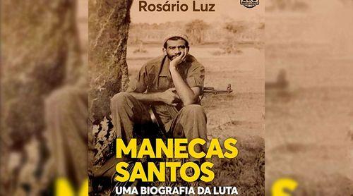 Portugal: Livro “Manecas Santos: Uma Biografia da Luta” de Rosário Luz apresentado hoje em Lisboa