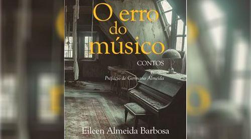 Autora Eileen Barbosa lança nova colectânea de contos intitulado “O Erro do Músico”