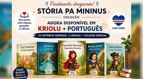 Colecção “Stória pa Mininus” disponibiliza 10 livros bilingues em Kriolu e Português para promover identidade infantil