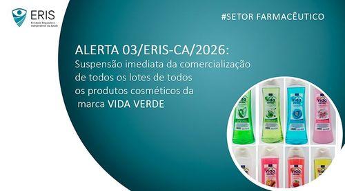 ERIS suspende comercialização de “Gelatina ALICE Super Volume” e “Vida Verde” por irregularidades