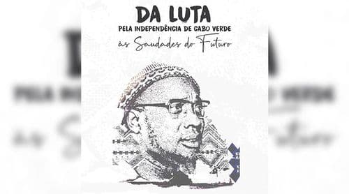 Portugal: Lisboa acolhe lançamento do livro de Carlos Reis sobre a independência de Cabo Verde