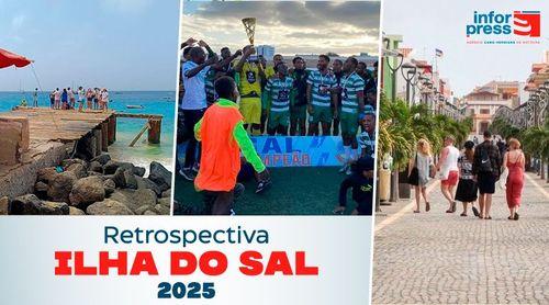 RETROSPECTIVA/Sal: Ilha consolidou-se como "porto seguro e hub de investimento” em Cabo Verde