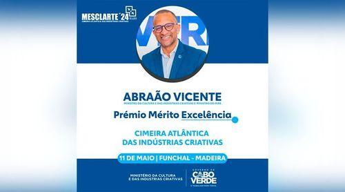 Abraão Vicente distinguido com Prémio Mérito e Excelência na 10ª edição da Cimeira Atlântica das Indústrias Criativas