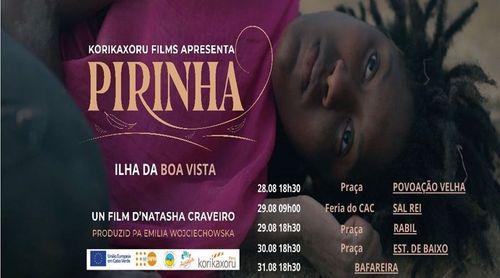 "Pirinha”, filme de Natasha Craveiro, chega à ilha da Boa Vista no mês da juventude