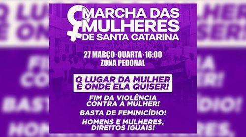 Santa Catarina: Presidente pede participação em massa da sociedade na marcha pelo ao fim da violência contra mulheres