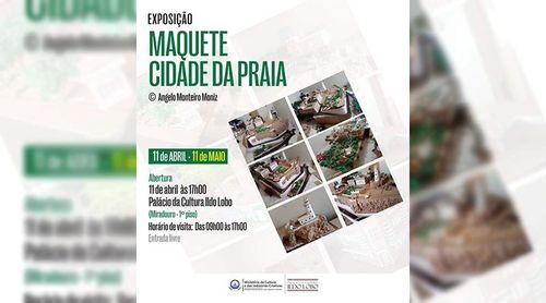 Ângelo Moniz inaugura hoje “Maquete Cidade da Praia”