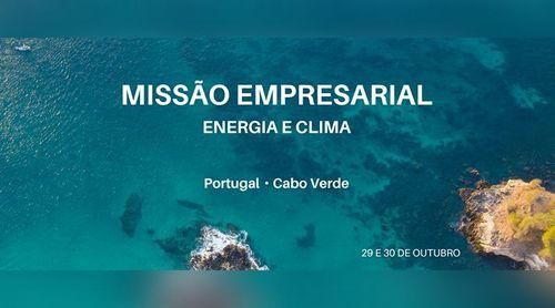 Cidade da Praia acolhe missão empresarial de Energia e Clima nos dias 29 e 30 de Outubro