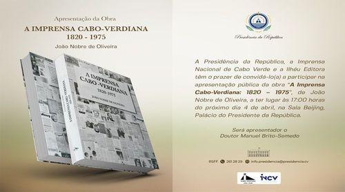 Obra “A Imprensa Cabo-Verdiana: 1820 – 1975” será apresentada na Presidência da República